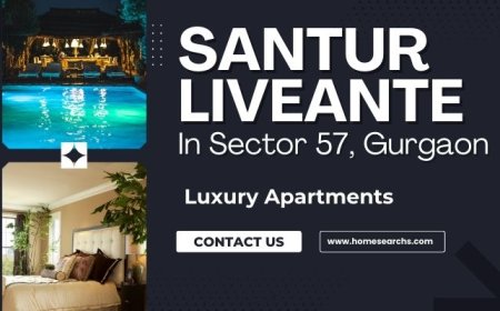 Santur Liveante Gurgaon - A Home That Fits Your Lifestyle