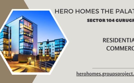 Hero Homes The Palatial Sector 104 Gurugram – Luxury Living with Modern Comforts