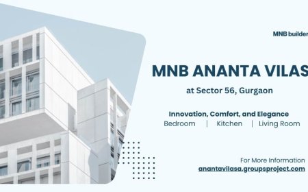 MNB Ananta Vilasa Gurgaon - Invest wisely, live beautifully