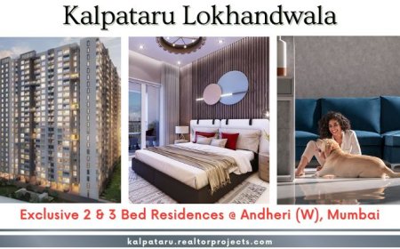 Kalpataru Lokhandwala Andheri West Mumbai | The Good Life Begins Here