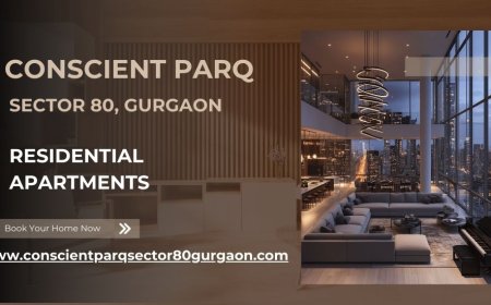 Conscient Parq Sector 80 Gurgaon | Invest wisely, live beautifully