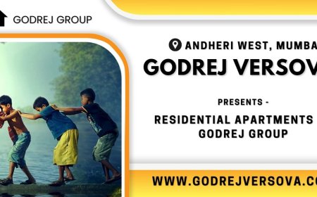 Godrej Versova Andheri West Mumbai: A Lifetime of Happiness