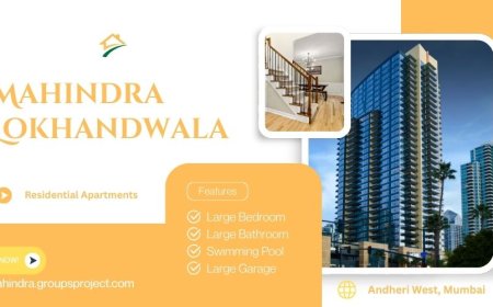 Mahindra Lokhandwala Mumbai | A Diligent Investment For You!