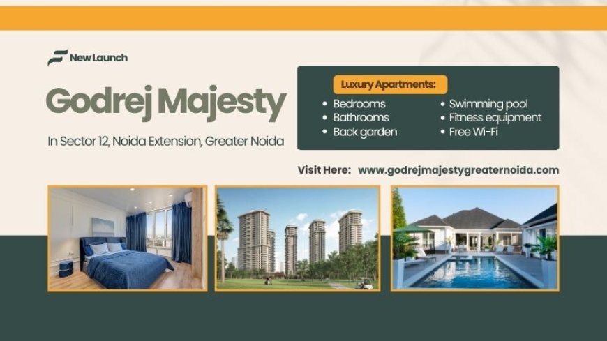 Explore The Majesty of Luxury - Explore Godrej Majesty Properties.