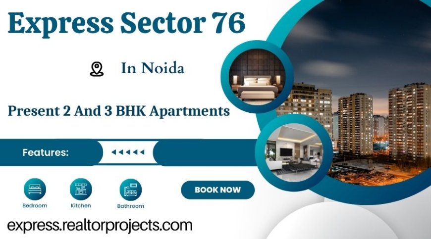 Express Sector 76 - Spectacular Views in Every Direction