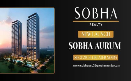 Sobha Aurum – Luxury That Matches Your Ambitions