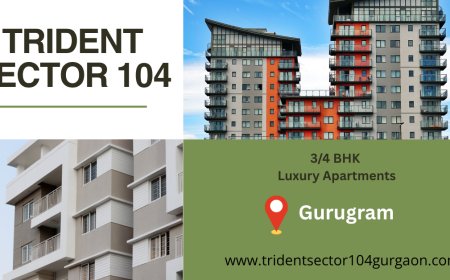Trident Sector 104 Gurgaon – Your Home Journey Starts Here