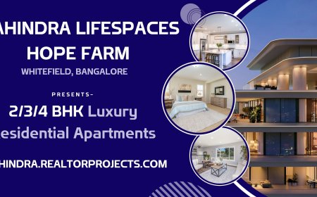 Mahindra Lifespaces Hope Farm Bangalore - Leisure in Every Heartbeat