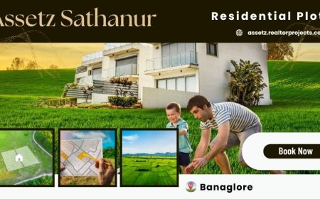 Assetz Sathanur Plots - A Vision of Refined Living in North Bengaluru