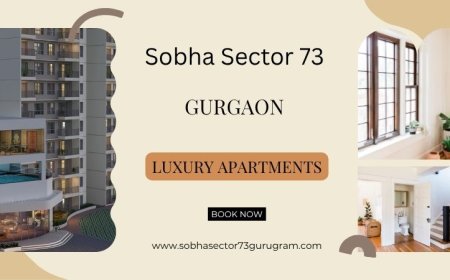 Sobha Sector 73 Gurugram: A Modern Residential Haven