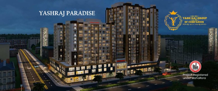Yashraj Paradise Kalyan East | 1 & 2 BHK Flats for Sale – Modern Living with Top Amenities