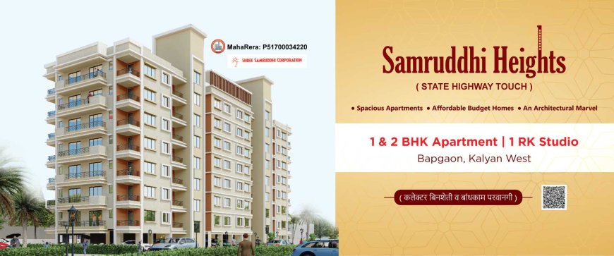1 BHK Flats in Samruddhi Heights, Kalyan West – Modern Homes with Top Amenities