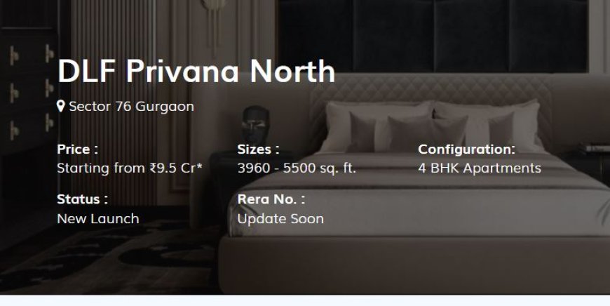 DLF Privana North: Redefining Luxury Living in Sector 76, Gurgaon