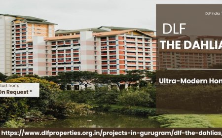 DLF The Dahlias : Prime Living Homes in Gurgaon