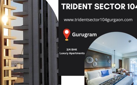 Trident Sector 104 Gurgaon – Redefining Smart, Sustainable Luxury Living