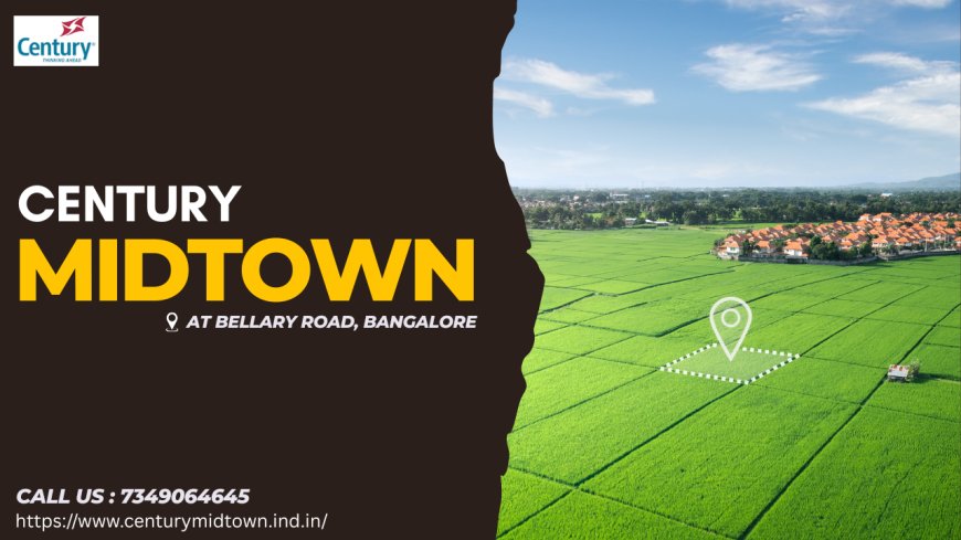 Century Midtown – Premium Living in the Heart of Bangalore