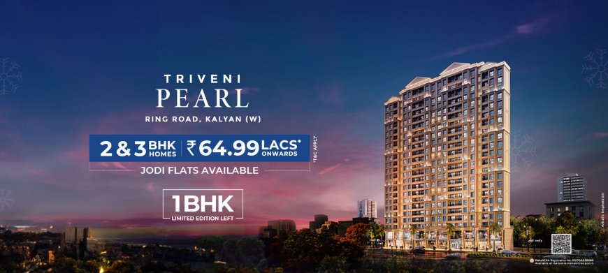 Triveni Pearl Kalyan West – 1 & 2 BHK Flats on Ring Road with Rooftop Amenities