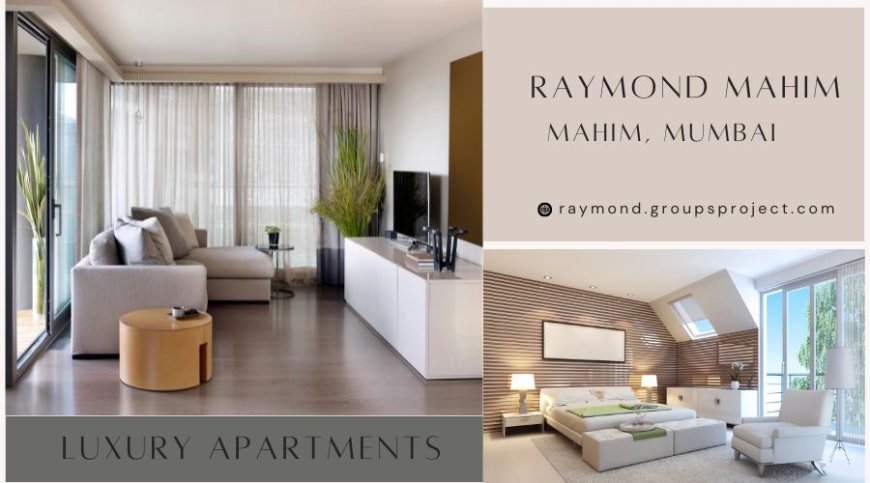 Raymond Mahim | Live in the Shades of Nature In Mumbai