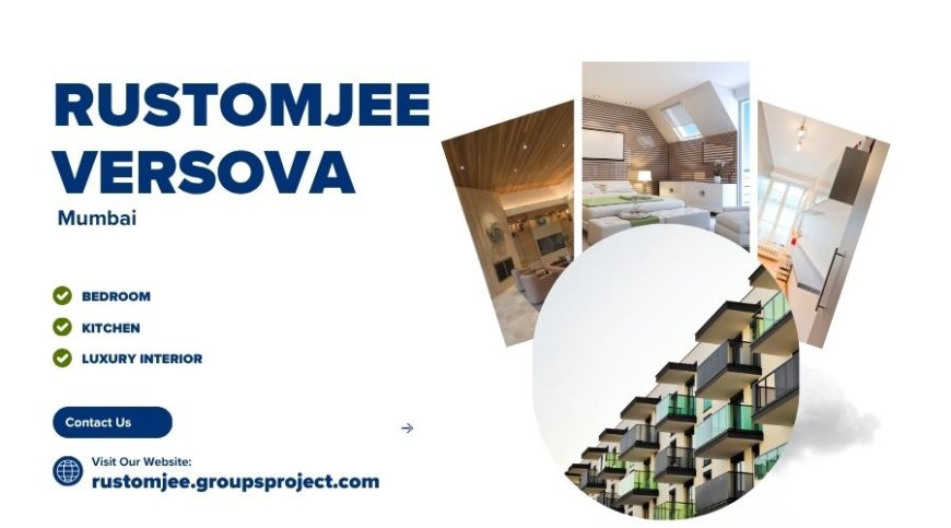 Rustomjee Versova Mumbai | A Neighborhood That Spells Wellness