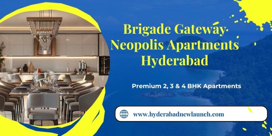 Brigade Gateway - A Lighthouse of Contemporary Life In Hyderabad's Neopolis