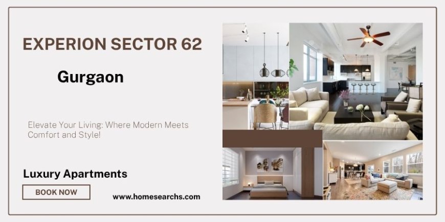 Experion Sector 62 Project In Gurgaon - Spaces, Embrace, Enjoy