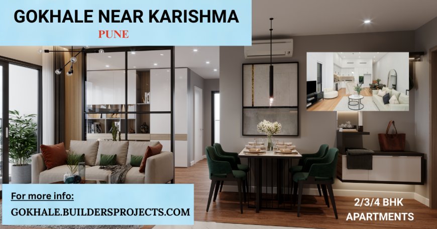 Gokhale Near Karishma Aundh Pune – Premium Living in the Heart of the City