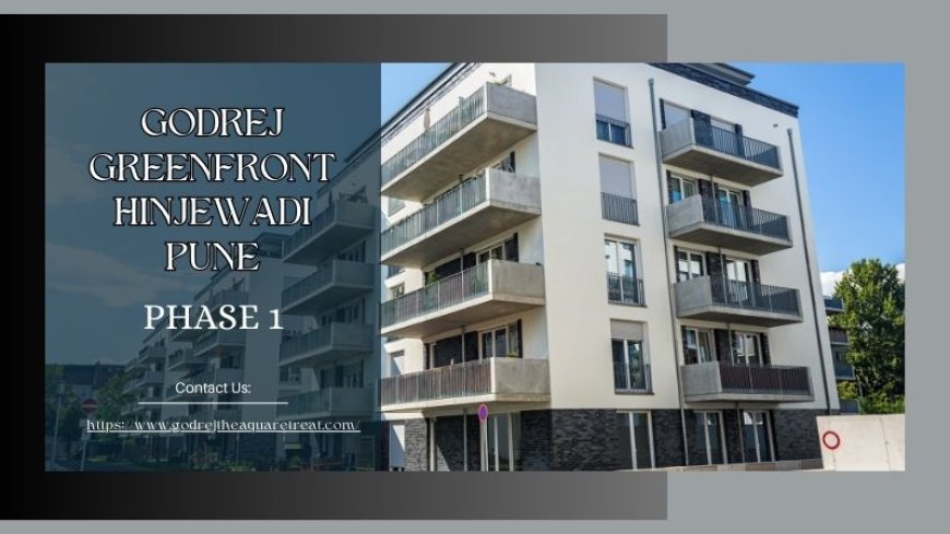 Godrej Greenfront Hinjewadi Pune - Luxury Living Spaces