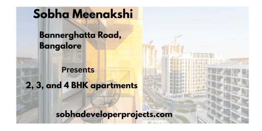 Sobha Meenakshi Bannerghatta Road – Luxury Homes in the Heart of South Bengaluru