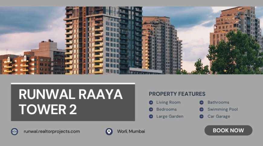 Runwal Raaya - A house is just a home, Mumbai