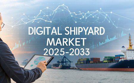 Digital Shipyard Market Trends, Growth, and Forecast 2025-2033