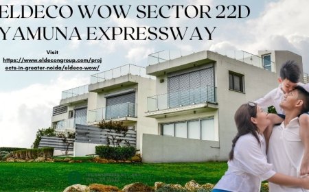 Eldeco WOW Sector 22D Yamuna Expressway- Experience Luxury  Living