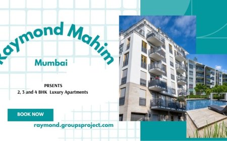 Raymond Mahim | Your Homes Your Smiles In Mumbai