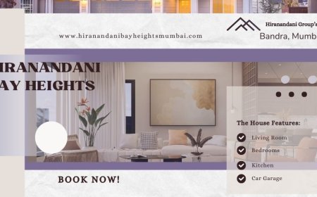 Hiranandani Bay Heights Bandra | Discover The Lifestyle Difference In Mumbai