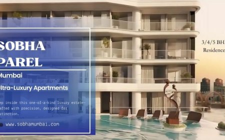 The Joys Of Nature & The Luxury Of Expanse - Sobha Parel Mumbai