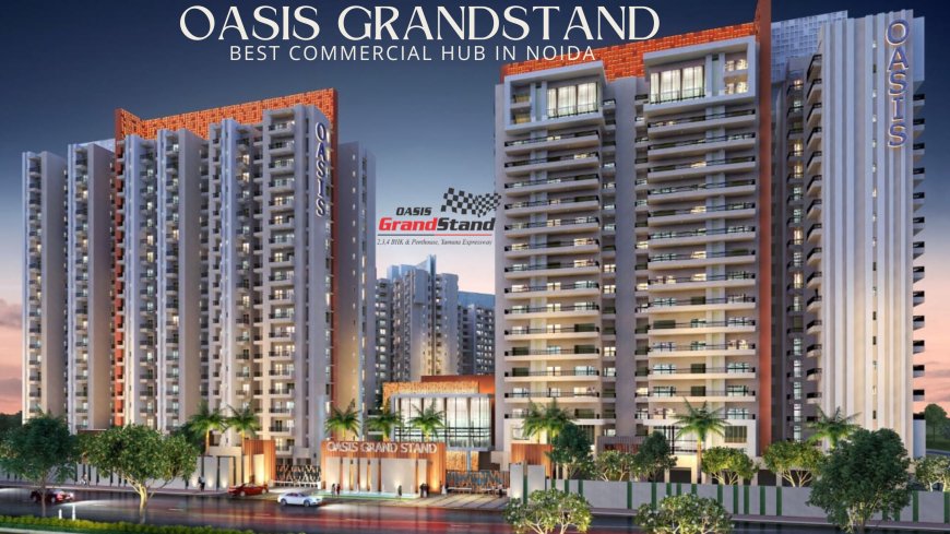 Oasis Grandstand | Commercial Studio In Noida