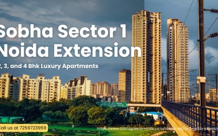 Sobha Sector 1 Noida Extension – Luxury Apartments by Sobha Limited