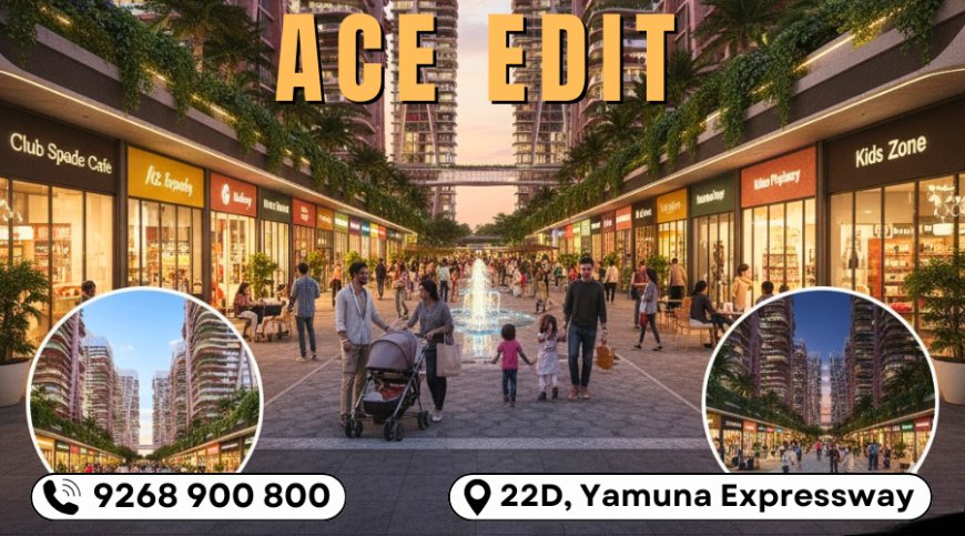 ACE Edit  9268900800 Hottest Society Shops in ACE Estate Township