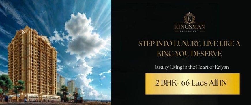 Kingsman Residency Kalyan | 1 & 2 BHK Flats by Shree Swastik Constructions | RERA Approved
