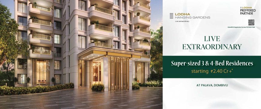 Lodha Hanging Gardens Dombivli – Luxury 3 & 4 BHK Residences in Palava City