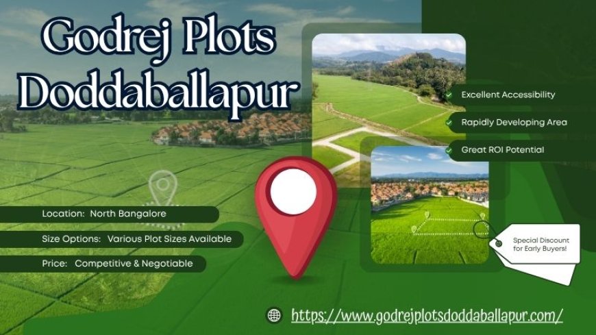 Godrej Plots Doddaballapur | A Destination for Your Forever Home