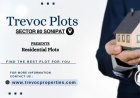 Trevoc Plots Sonipat Sector 80 - Invest wisely, lease smartly