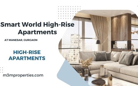 Smart World Apartments Manesar Gurugram – A Luxurious Landmark of Urban Living
