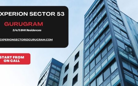 Experion Sector 53 Gurugram – A Symbol of Modern Luxury and Urban Sophistication