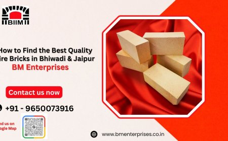 How to Find the Best Quality Fire Bricks in Bhiwadi & Jaipur | BM Enterprises
