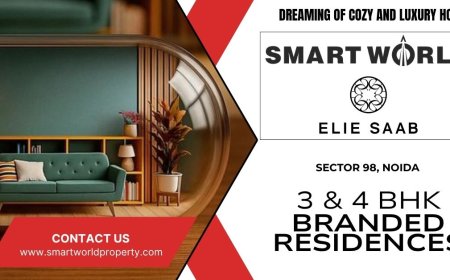 Smart World Elie Saab Noida – Couture-Inspired Living In Branded Residences Along the Expressway