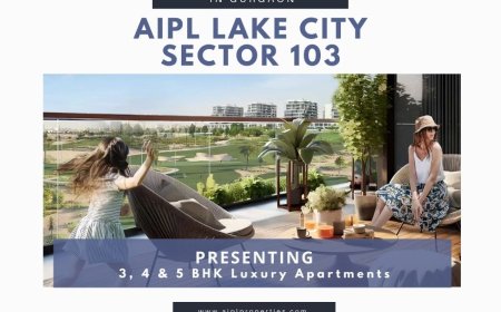 AIPL Lake City Sector 103 A New Era of Luxury, Comfort & Urban Elegance in Gurgaon