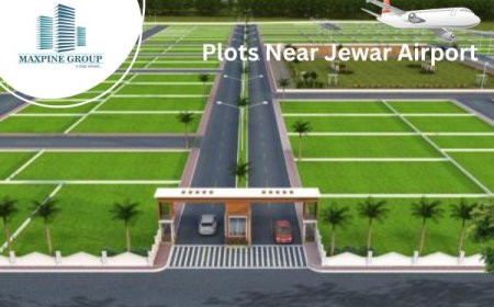 What Makes Govt Plots Near Jewar Airport a Smart Investment? | Maxpine Group