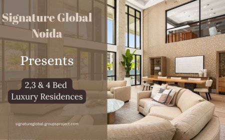 Signature Global Noida A Premier Destination for 2, 3 & 4 Bed Luxury Residences