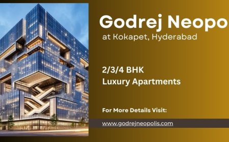 Godrej Neopolis Hyderabad - Luxury Imagined, Realized