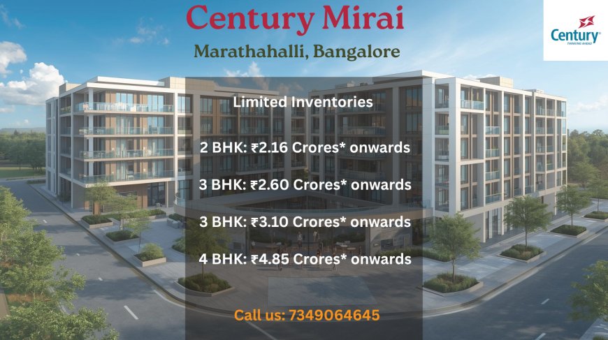 Century Mirai: 5 Unique Advantages of Living in East Bangalore